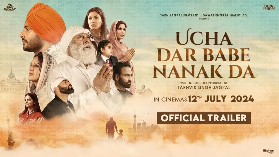 Watch film Ucha Dar Babe Nanak Da | Ucha Dar Babe Nanak Da (official Trailer) Dev Kharoud | Yograj Singh | Tarnvir Jagpal | 12 July 2024