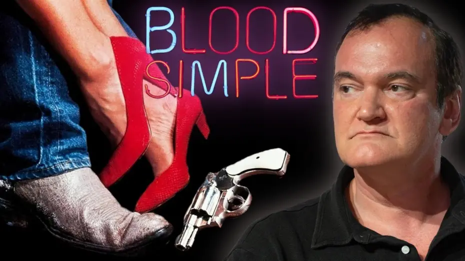 Watch film Blood Simple | Quentin Tarantino on Blood Simple