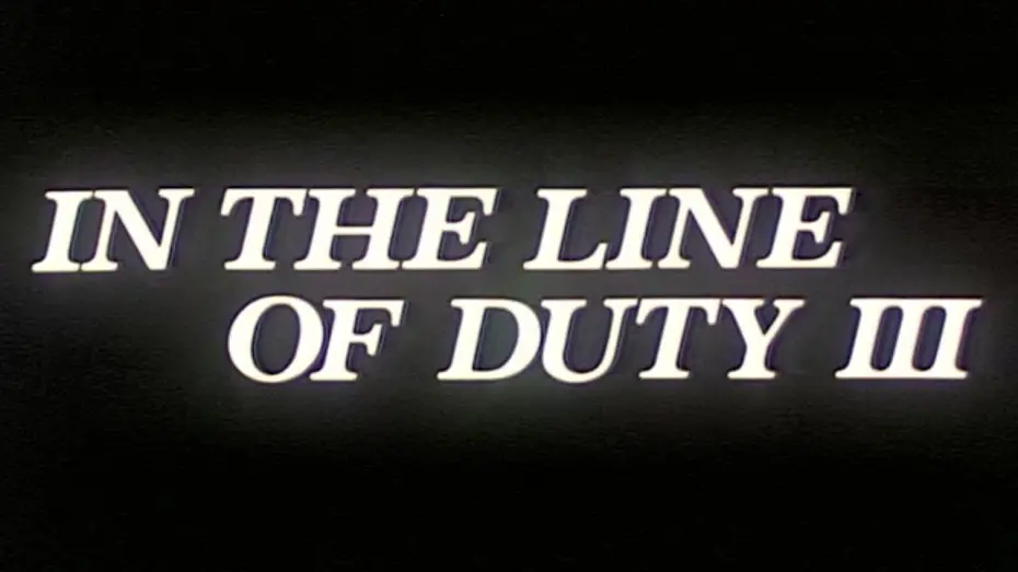 Watch film In the Line of Duty 3 | Original English Export Trailer