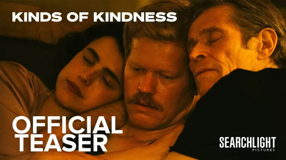 Watch film Kinds of Kindness | Official Teaser