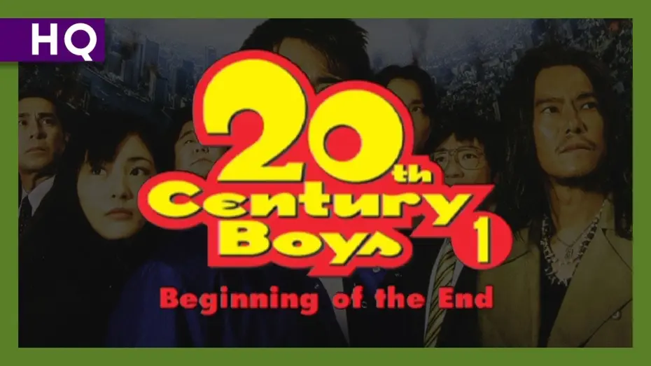 Watch film 20th Century Boys 1: Beginning of the End | 20th Century Boys 1: Beginning of the End (2008) Trailer