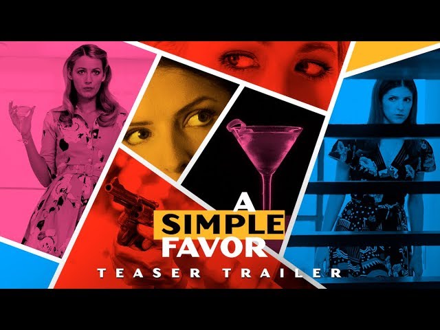 Watch film A Simple Favor | Official Teaser Trailer "What Happened To Emily?"