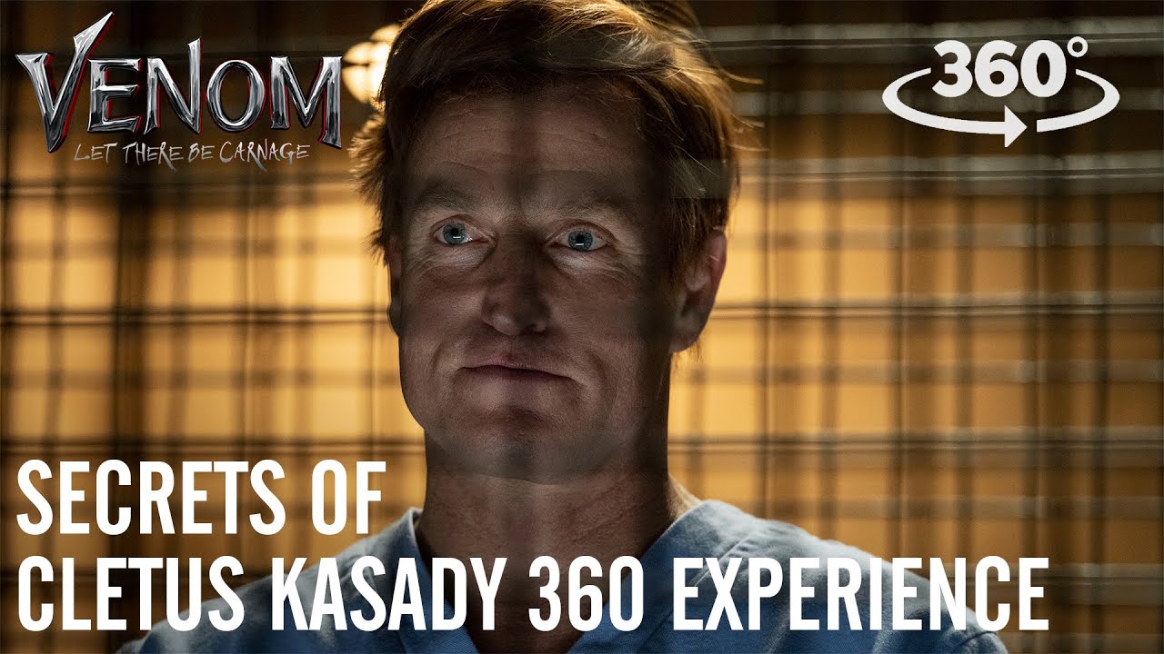 Watch film Venom: Let There Be Carnage | Secrets of Cletus Kasady 360 Experience