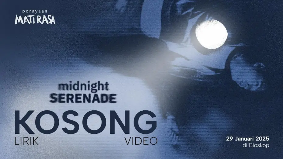 Watch film Perayaan Mati Rasa | Midnight Serenade - Kosong (Official Lyric Video) | Perayaan Mati Rasa