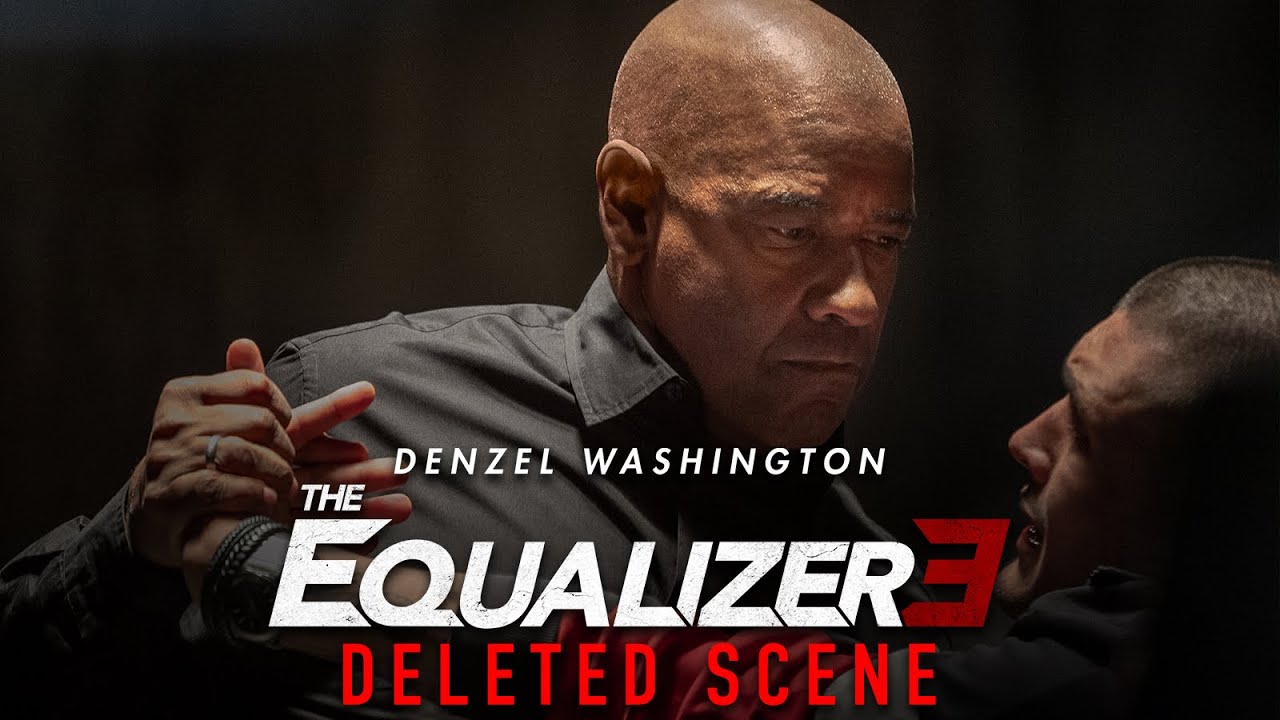 Watch film The Equalizer 3 | Deleted Scene