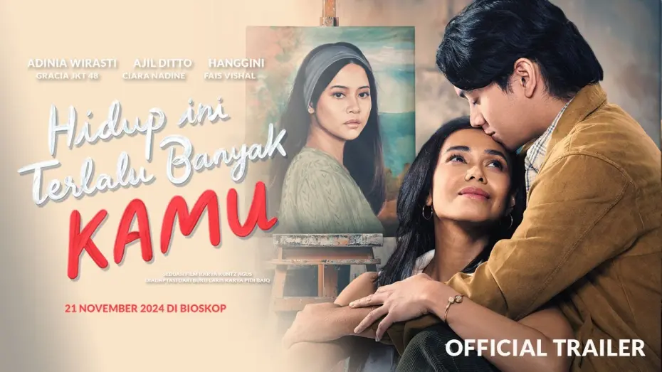 Watch film Hidup Ini Terlalu Banyak Kamu | Hidup Ini Terlalu Banyak Kamu - Official Trailer | 21 November 2024 di Bioskop