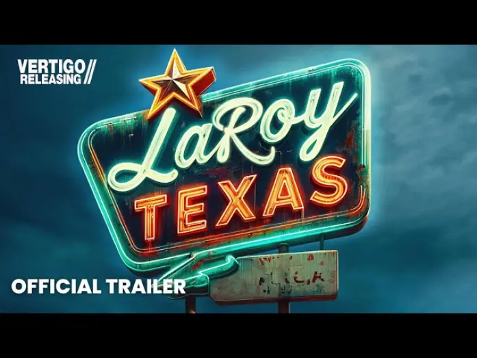 Watch film LaRoy, Texas | Official UK Trailer