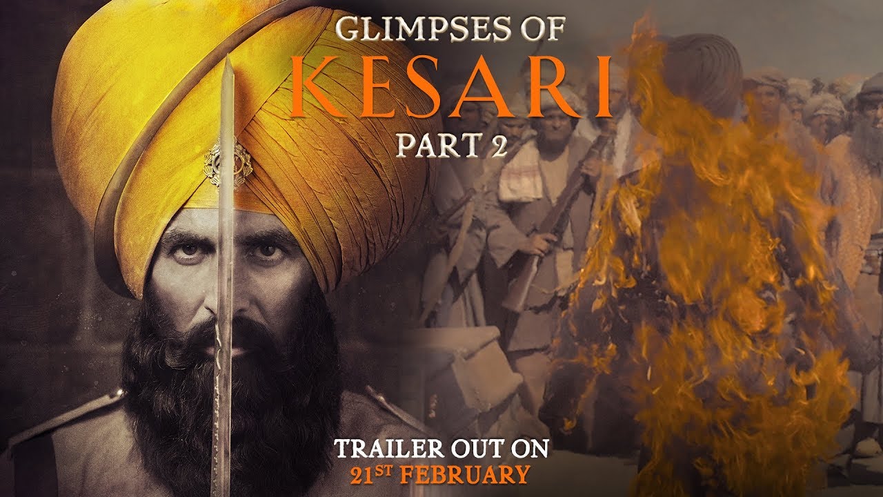 Watch film Kesari | Glimpses of Kesari - Part 2 | Akshay Kumar | Parineeti Chopra | Anurag Singh | Kesari | 21st March