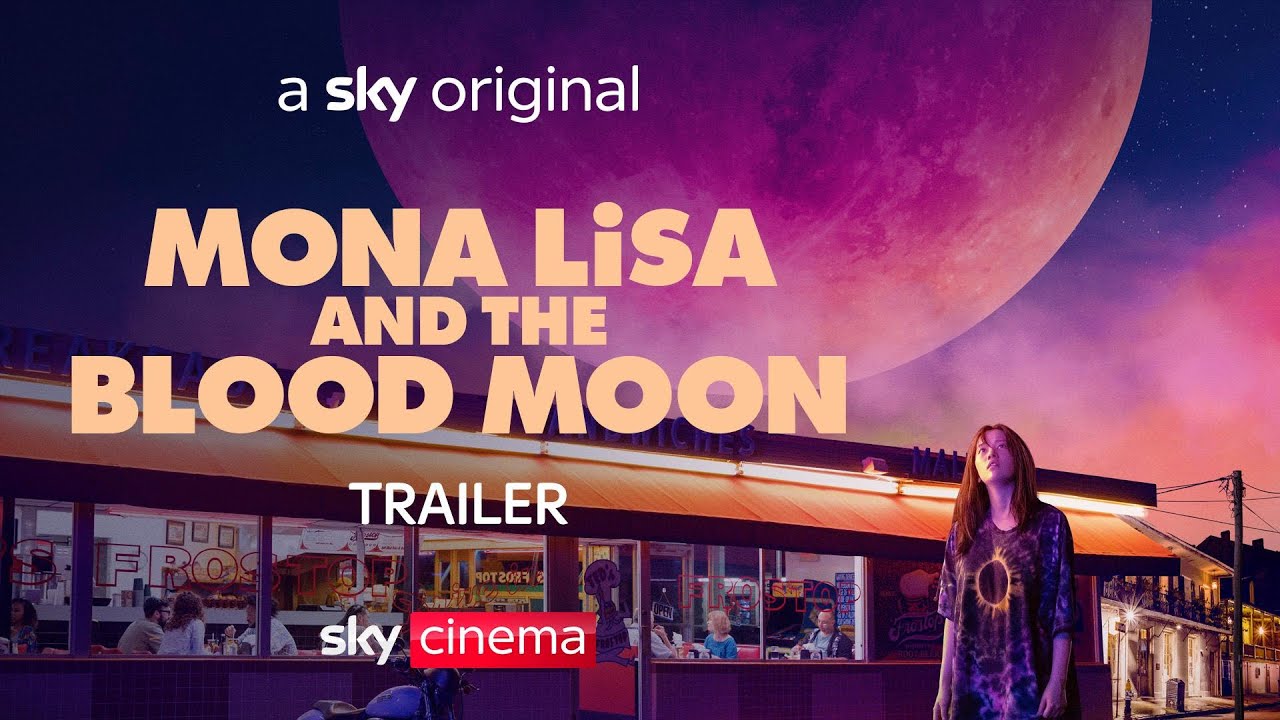 Watch film Mona Lisa and the Blood Moon | UK Trailer