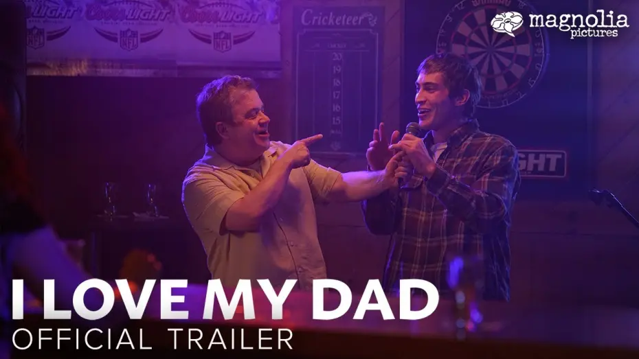 Watch film I Love My Dad | Official Trailer