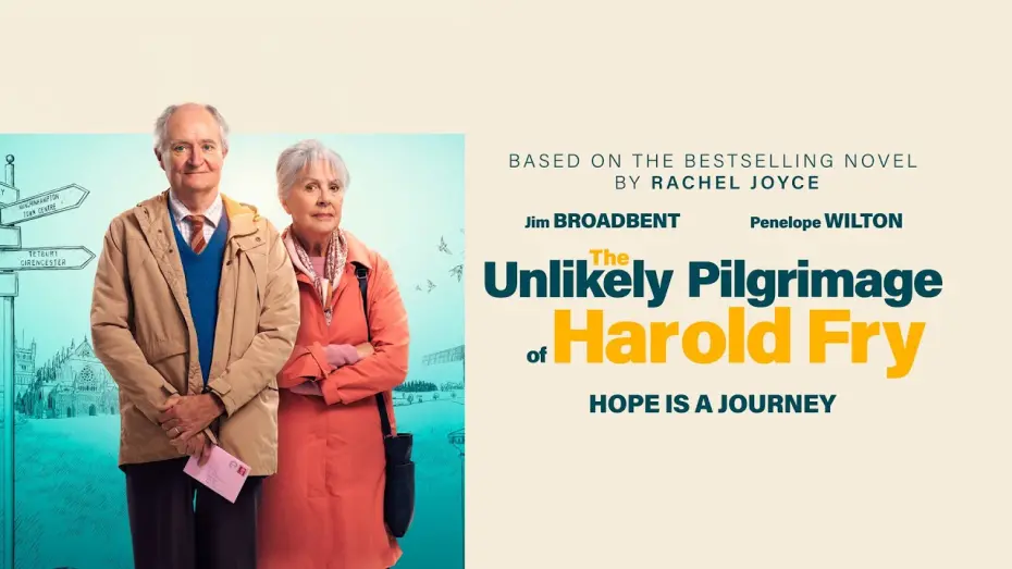 Watch film The Unlikely Pilgrimage of Harold Fry | The Unlikely Pilgrimage of Harold Fry | Official Trailer