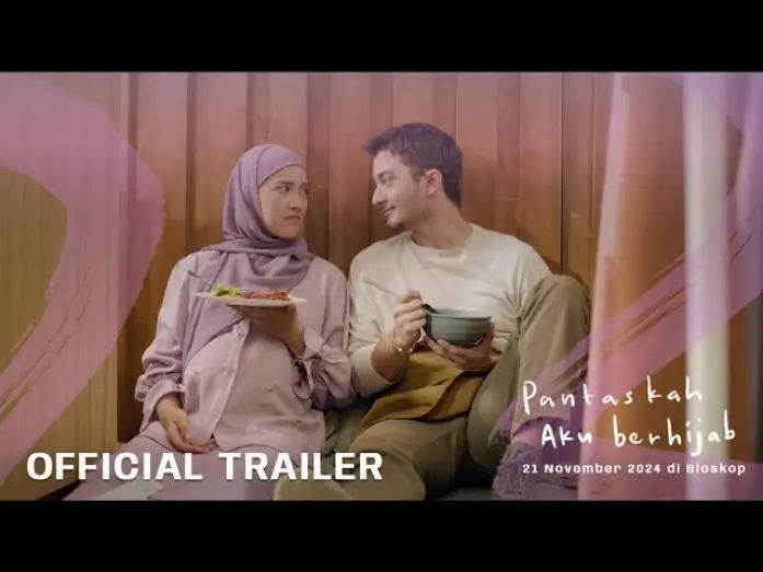 Watch film Pantaskah Aku Berhijab | Pantaskah Aku Berhijab - Official Trailer