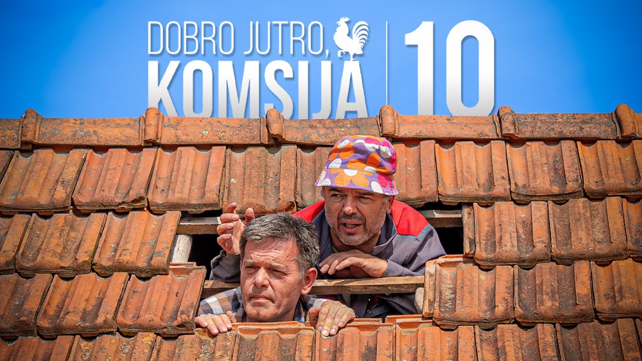 Watch film Good Morning, Neighbor 10 | DOBRO JUTRO, KOMŠIJA 10 - ZVANIČNI TRAILER