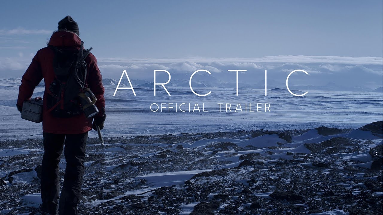 Watch film Arctic | ARCTIC | Official Trailer