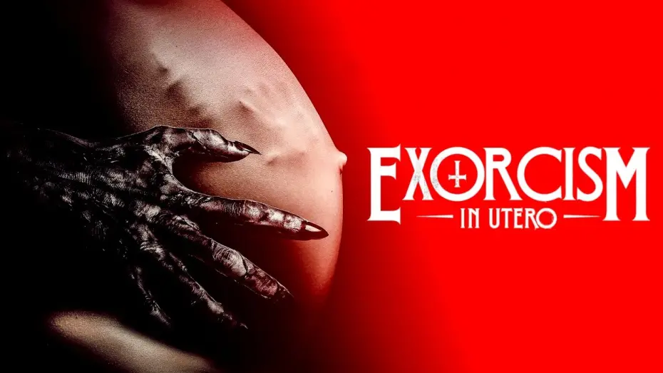 Watch film Exorcism in Utero | Exorcism In Utero | Official Trailer | Horror Brains