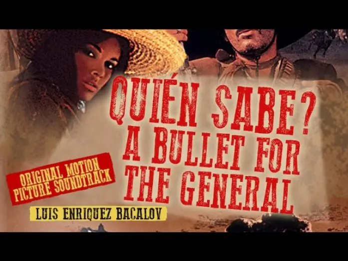 Watch film A Bullet for the General | Quién Sabe? (A Bullet for The General) - Quién Sabe? ●  Luis Bacalov