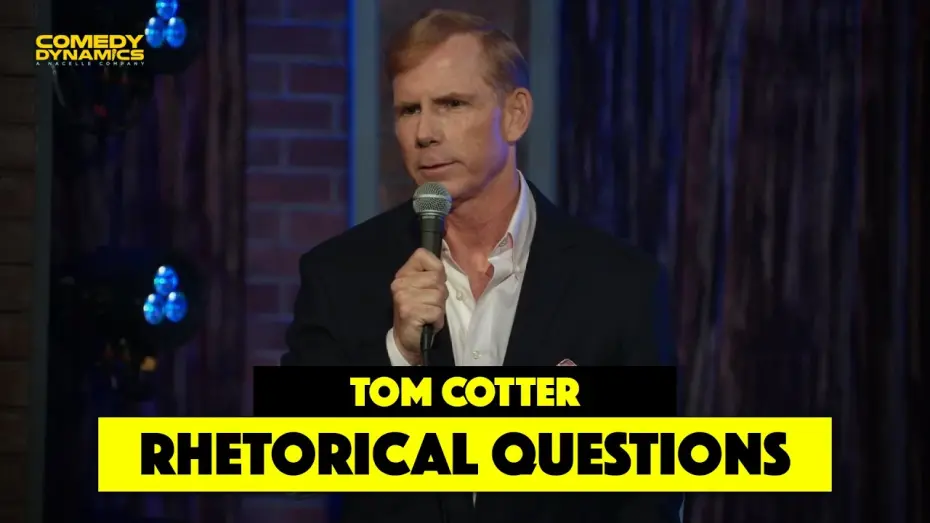 Watch film Tom Cotter: Rapid Fire | Rhetorical Questions with Tom Cotter