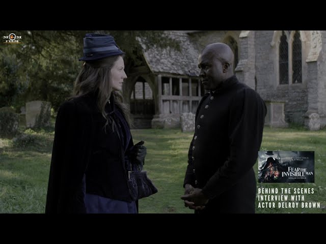 Watch film Fear the Invisible Man | BTS interview with actor Delroy Brown