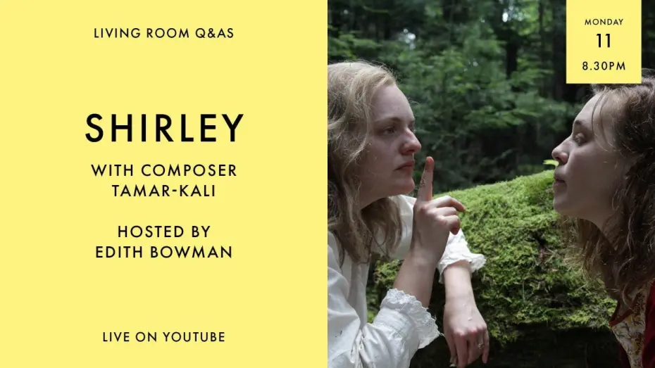 Watch film Shirley | LIVING ROOM Q&As: Shirley Composer Tamar-Kali Talks To Edith Bowman