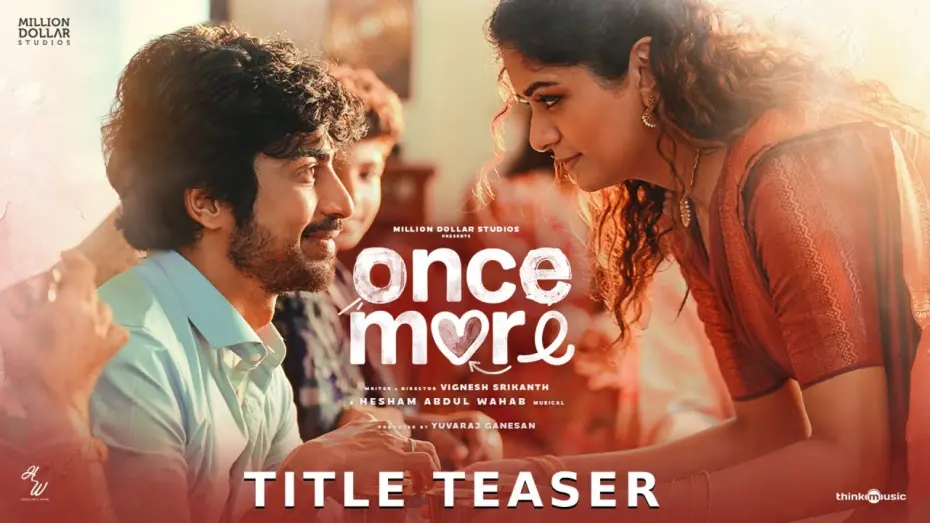 Watch film Once More | Once More - Title Teaser | Arjun Das, Aditi Shankar | Hesham Abdul Wahab |Vignesh Srikanth | Yuvaraj