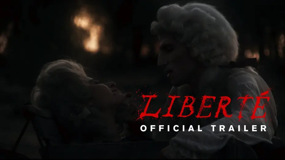 Watch film Liberté | Liberté (official trailer)