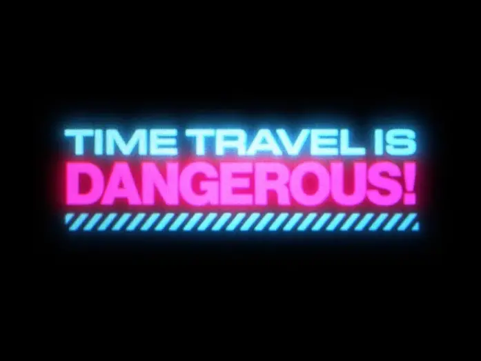 Watch film Time Travel Is Dangerous | Teaser Trailer