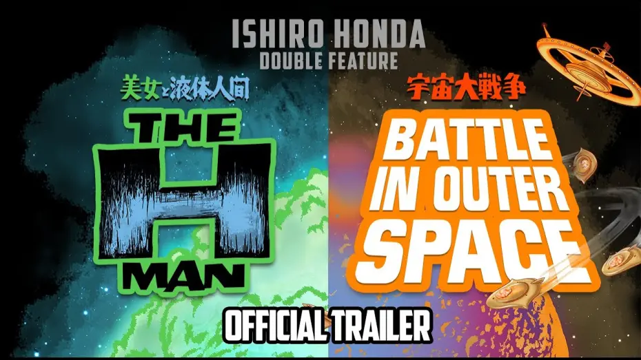 Watch film Battle in Outer Space | ISHIRŌ HONDA DOUBLE FEATURE (The H-Man & Battle in Outer Space) New & Exclusive Trailer