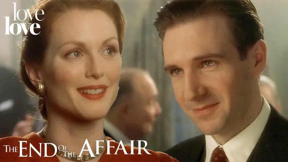 Watch film The End of the Affair | Sarah Is Introduced To Maurice