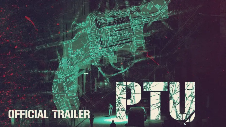 Watch film PTU | PTU (Masters of Cinema) New & Exclusive Trailer