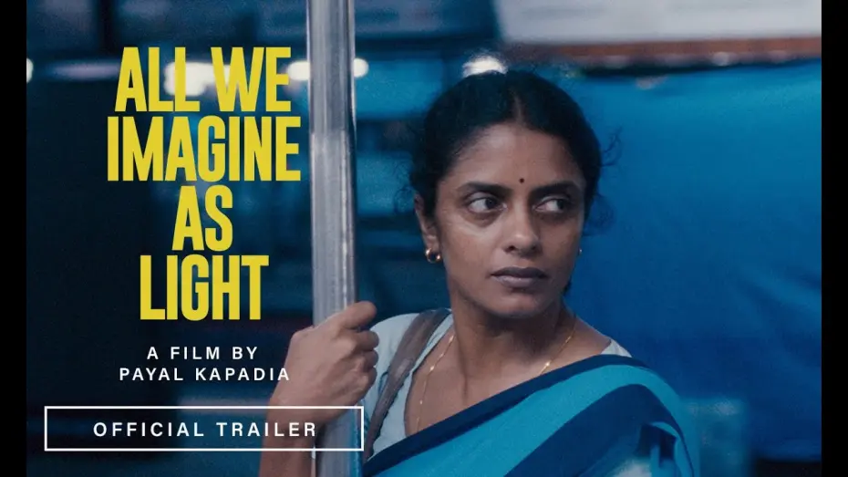 Watch film All We Imagine As Light | Official US Trailer [Subtitled]