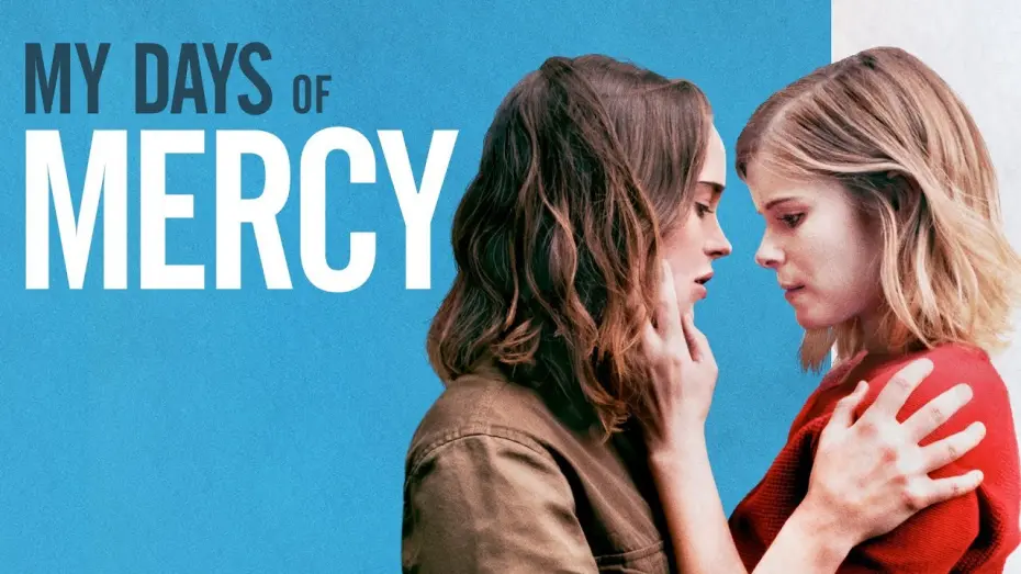 Watch film My Days of Mercy | Official UK Trailer