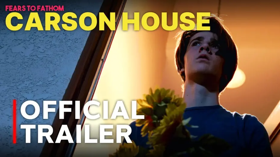 Watch film Fears to Fathom: Carson House | Carson House | OFFICIAL TRAILER | Fears To Fathom Film Adaptation