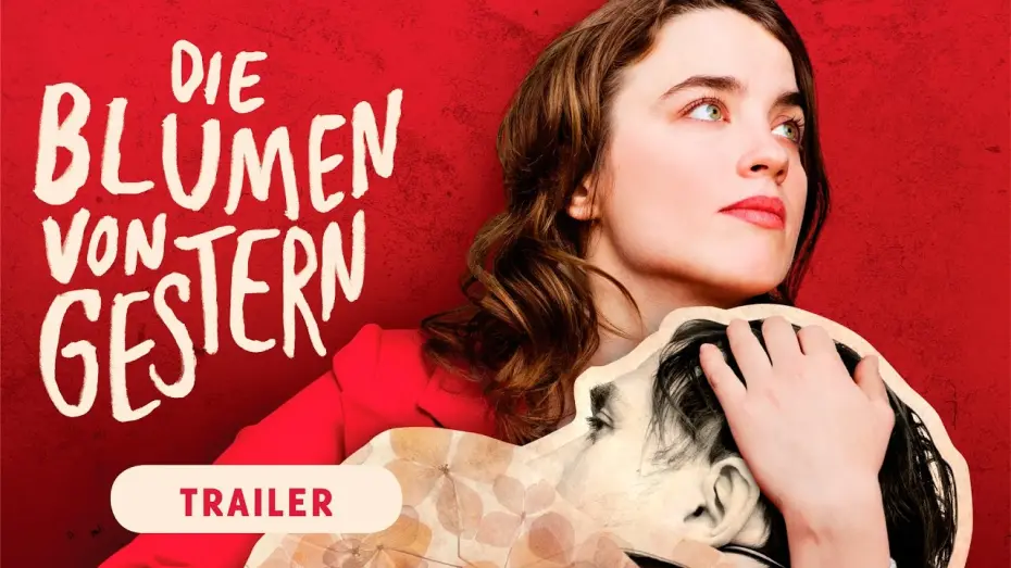 Watch film The Bloom of Yesterday | Die Blumen von gestern (Offizieller Trailer deutsch)