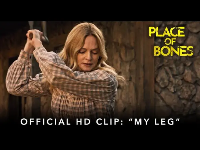 Watch film Place of Bones | "My Leg"