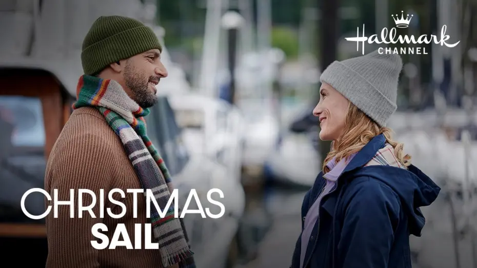 Watch film Christmas Sail | Sneak Peek - Christmas Sail - Hallmark Channel