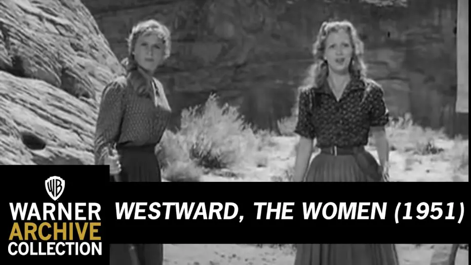 Watch film Westward the Women | Westward, The Women (Original Theatrical Trailer)