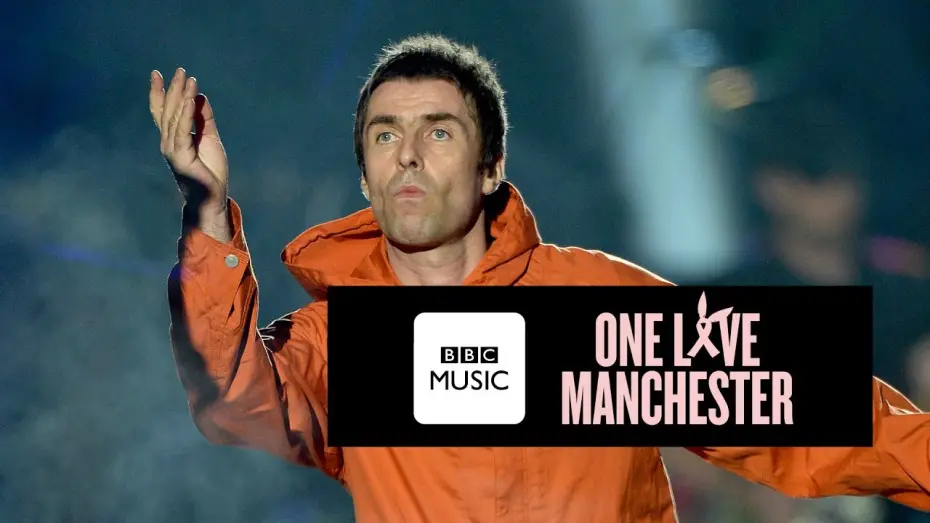 Watch film One Love Manchester | Liam Gallagher and Coldplay - Live Forever (One Love Manchester)