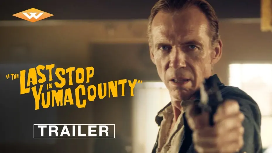 Watch film The Last Stop in Yuma County | Official Trailer