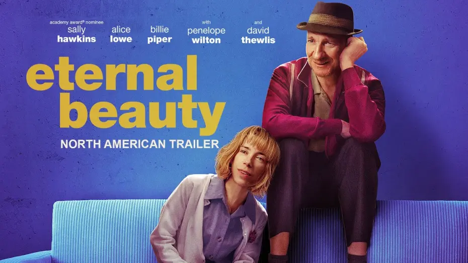 Watch film Eternal Beauty | Eternal Beauty - North American Trailer