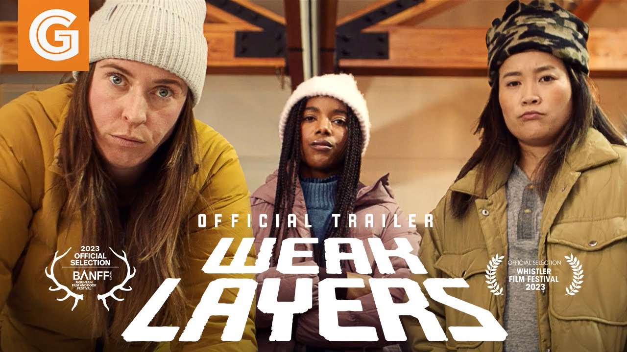 Watch film Weak Layers | Official Trailer