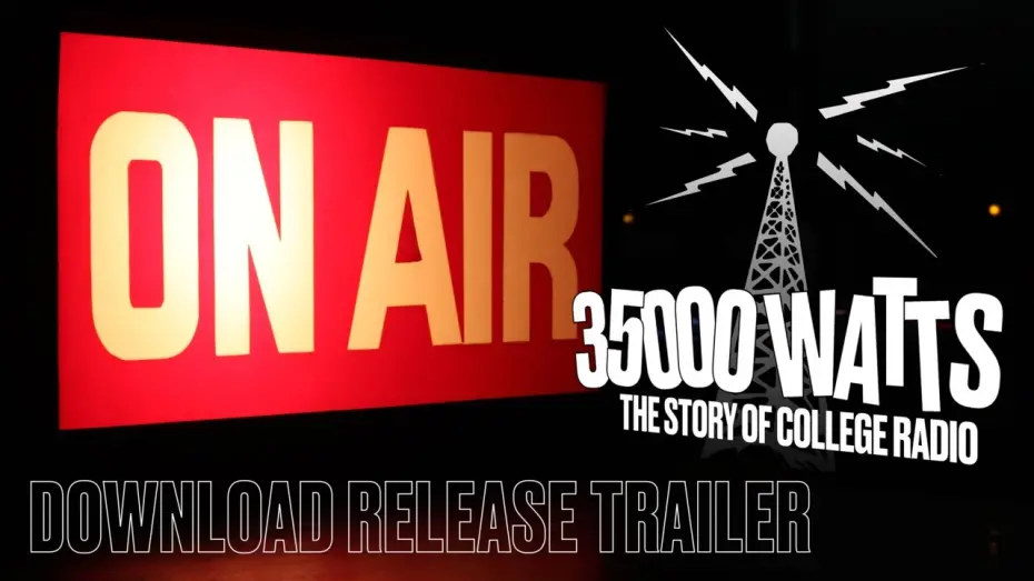 Watch film 35000 Watts: The Story of College Radio | 35000 Watts: The Story of College Radio (Download Release Trailer)