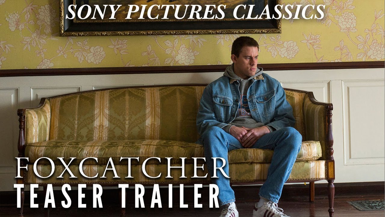 Watch film Foxcatcher | Official Teaser