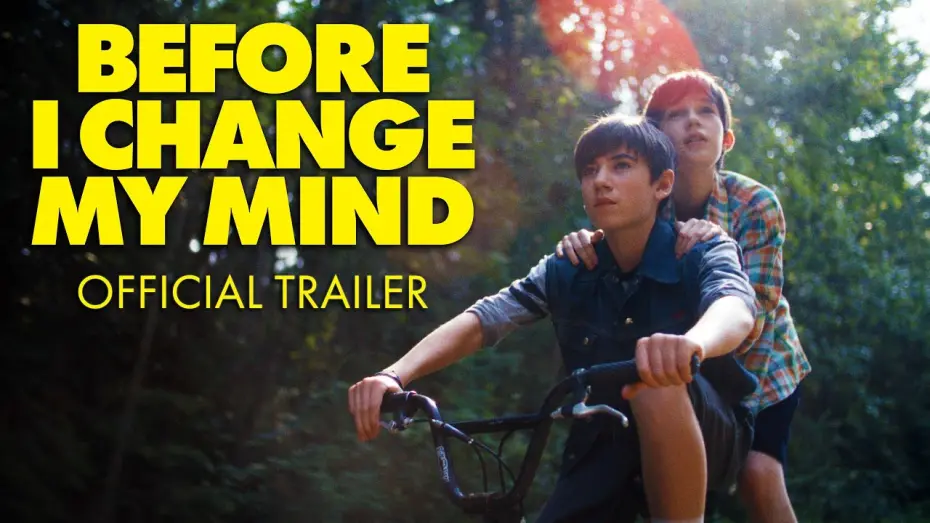 Watch film Before I Change My Mind | Before I Change My Mind (2024) Official Trailer