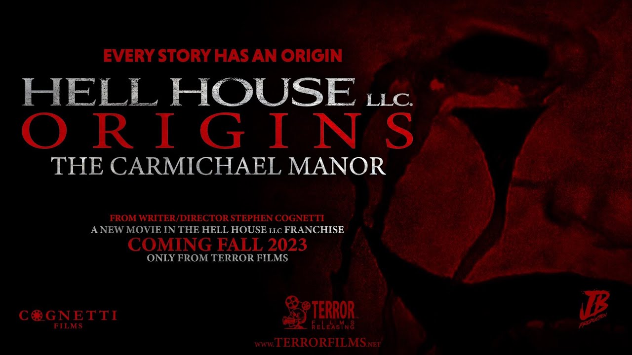 Watch film Hell House LLC Origins: The Carmichael Manor | HELL HOUSE LLC ORIGINS: The Carmichael Manor