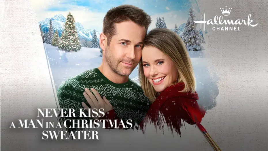 Watch film Never Kiss a Man in a Christmas Sweater | Preview