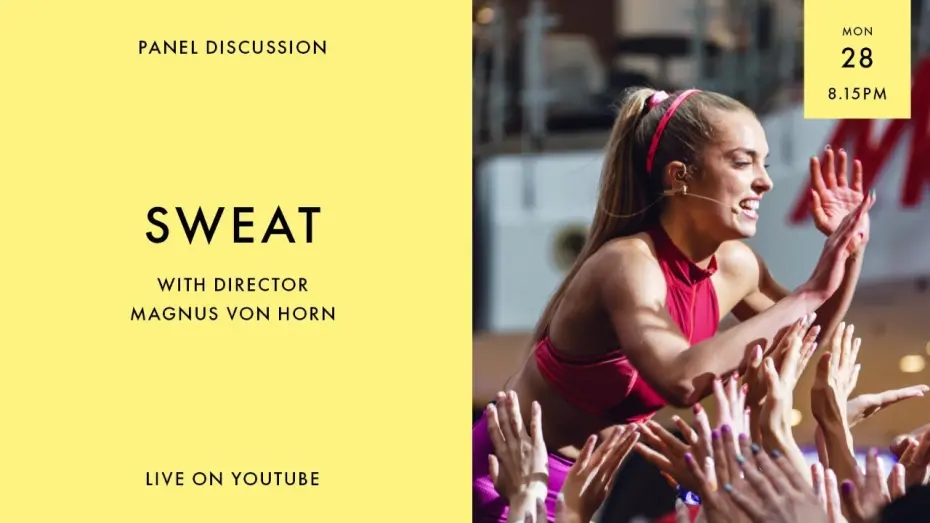 Watch film Sweat | LIVING ROOM Q&As: SWEAT panel discussion with Director Magnus von Horn