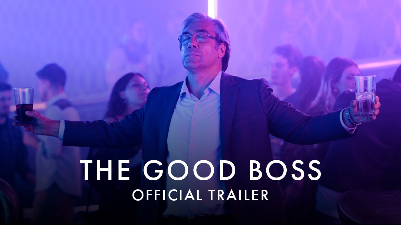 Watch film The Good Boss | Official UK Trailer