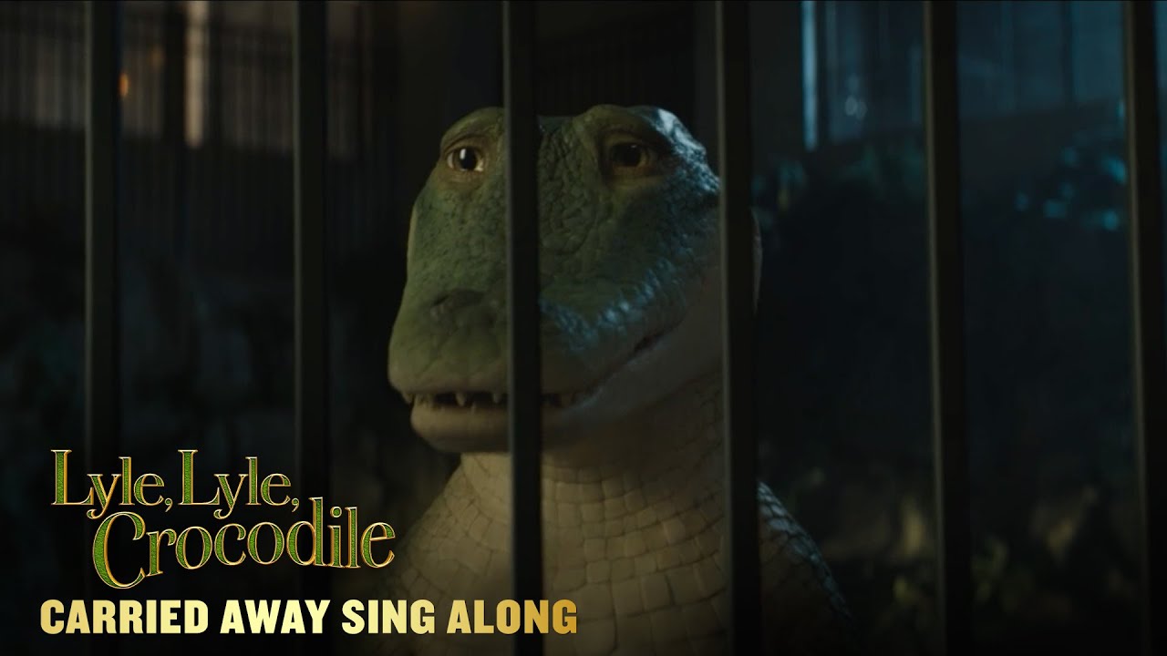 Watch film Lyle, Lyle, Crocodile | LYLE, LYLE, CROCODILE | “Carried Away” Sing Along