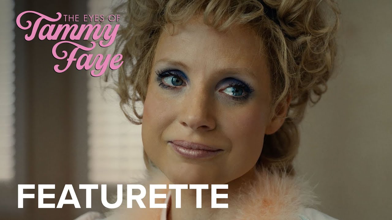 Watch film The Eyes of Tammy Faye | "The Soul of Tammy Faye" Featurette