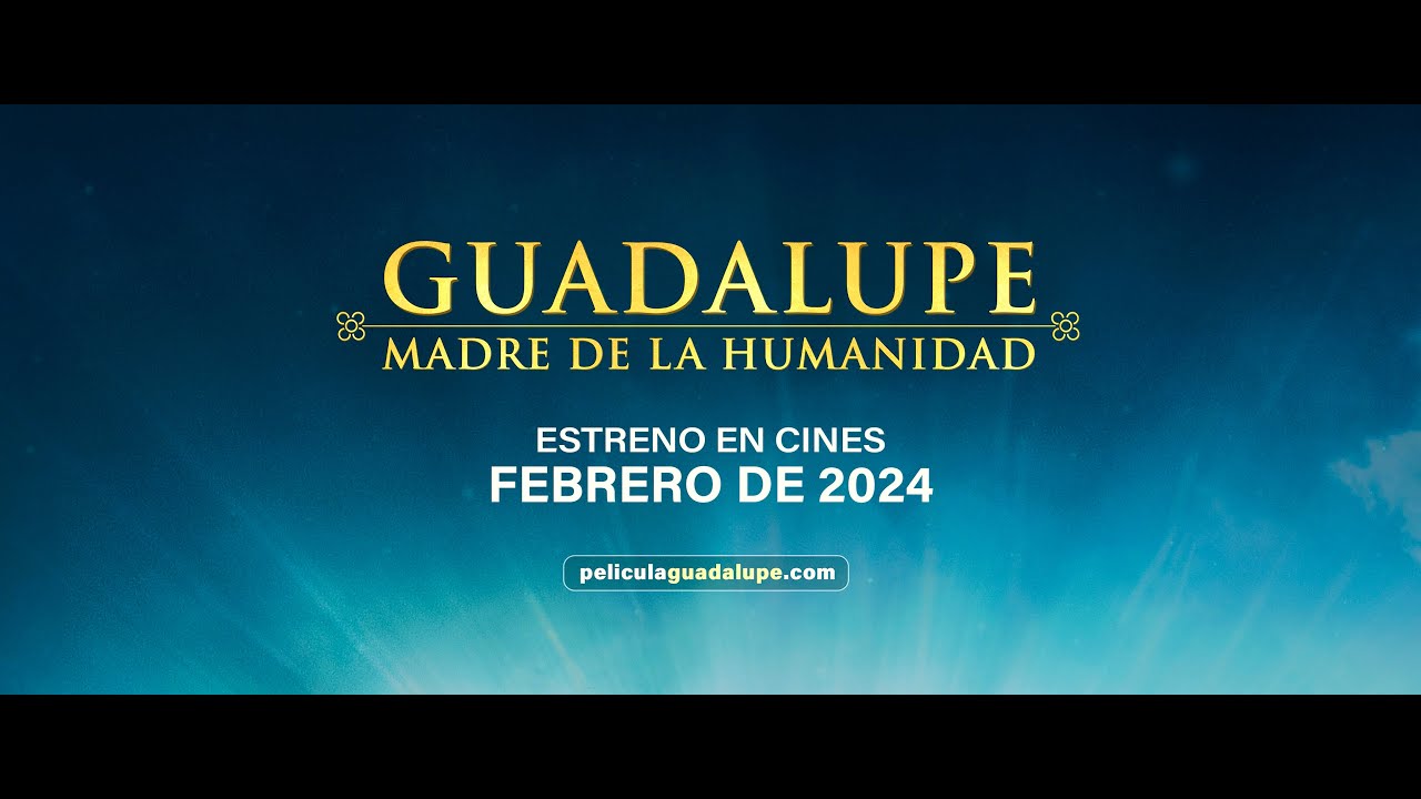 Watch film Guadalupe, madre de la humanidad | TRAILER #1 Guadalupe: Madre de la Humanidad